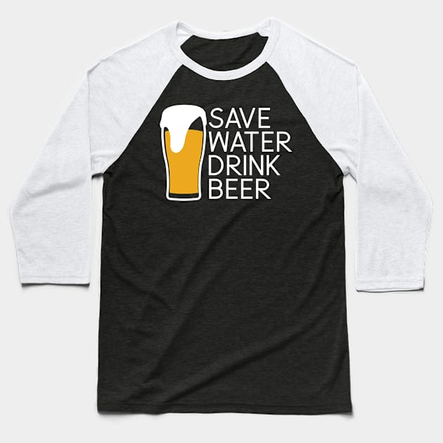 Save Water drink beer Party, alcohol Baseball T-Shirt by Jabinga
